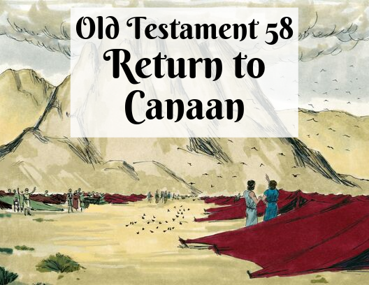 OT 058 - Return to Canaan